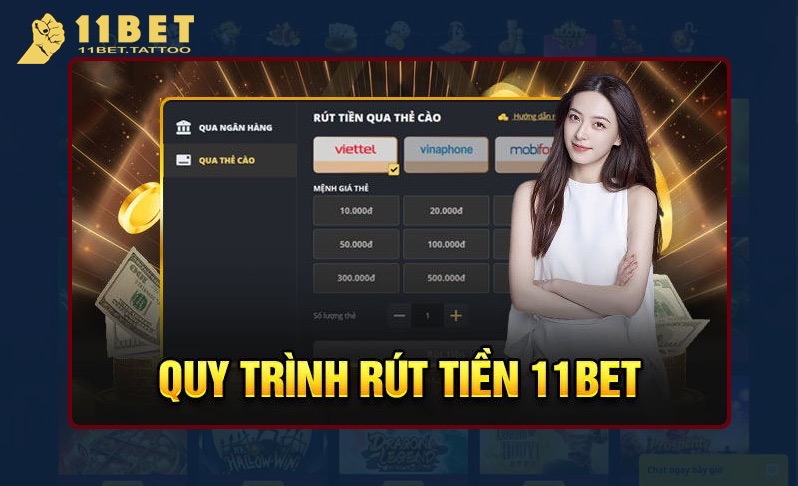 Hướng dẫn anh em quy trình rút tiền đơn giản tại nhà cái 11bet